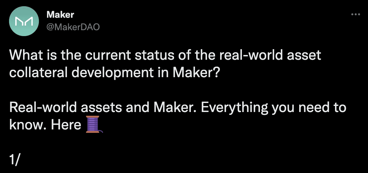 Tweet from MakerDAO about current status of real world collateral development